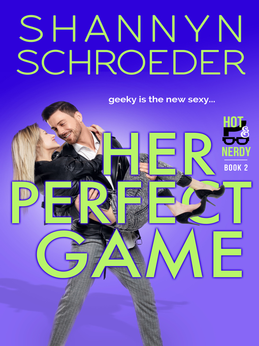 Title details for Her Perfect Game by Shannyn Schroeder - Available